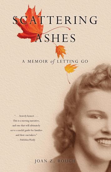 Scattering Ashes - A Memoir of Letting Go - cover