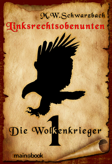 Linksrechtsobenunten - Band 1: Die Wolkenkrieger - Fantasy-Serie - cover