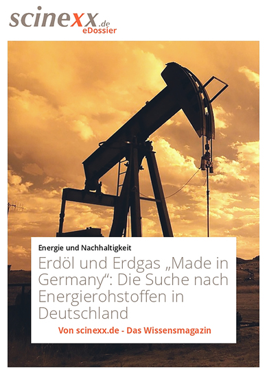 Erdöl und Erdgas „Made in Germany" - Die Suche nach Energierohstoffen in Deutschland - cover