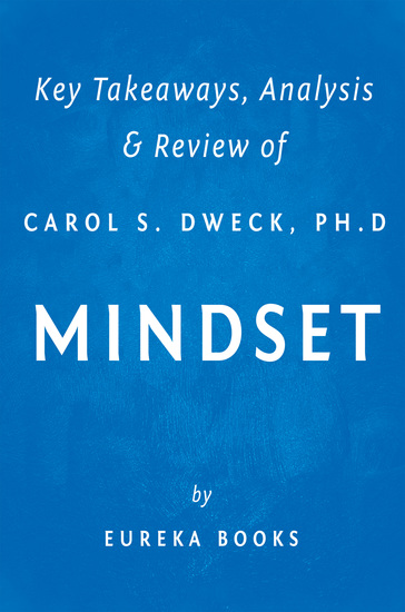 Mindset by Carol S Dweck PhD | Key Takeaways Analysis & Review - The New Psychology of Success - cover