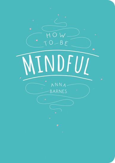 How to be Mindful - cover