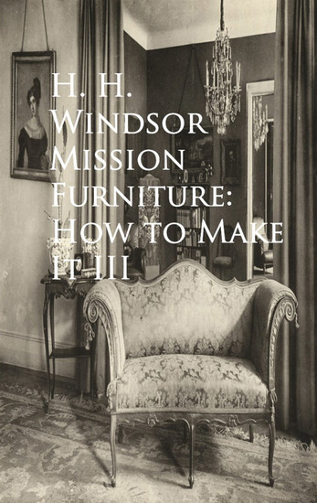 Mission Furniture: How to Make It III - cover