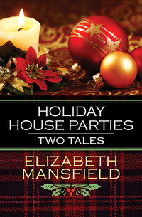 Holiday House Parties - Two Tales