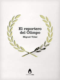 El reportero del Olimpo
