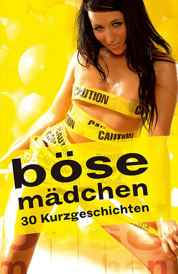 Böse Mädchen - 30 Kurzgeschichten - cover