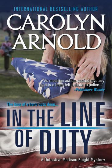 In the Line of Duty - Detective Madison Knight Series #7 - cover