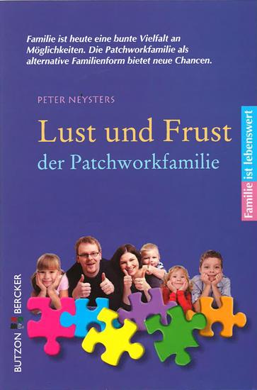 Lust und Frust der Patchwork-Familie - Familie ist lebenswert - cover