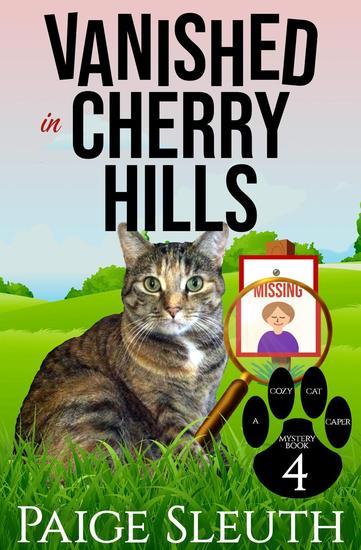 Vanished in Cherry Hills - Cozy Cat Caper Mystery #4 - cover