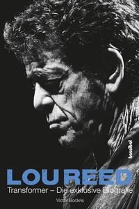 Lou Reed - Transformer - Die exklusive Biografie
