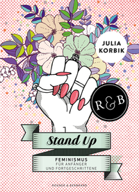 Stand Up - Feminismus für Anfänger und Fortgeschrittene