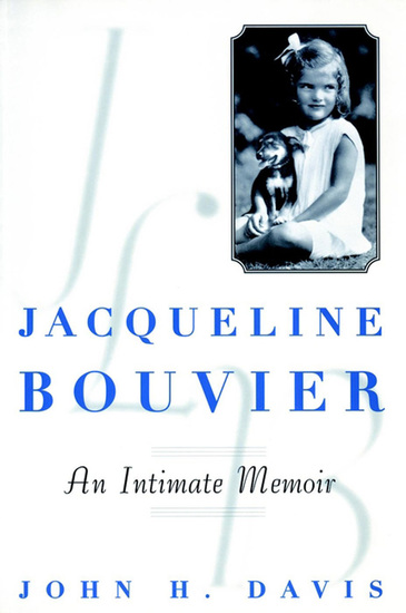 Jacqueline Bouvier - An Intimate Memoir - cover