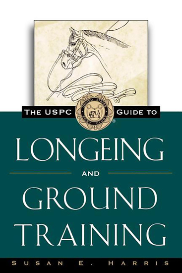 The USPC Guide to Longeing and Ground Training - cover