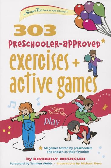 303 Preschooler-Approved Exercises and Active Games - cover