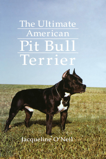 The Ultimate American Pit Bull Terrier - cover