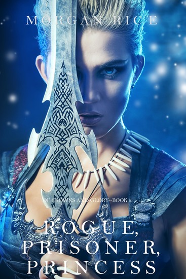 Rogue Prisoner Princess (Of Crowns and Glory—Book 2) - cover