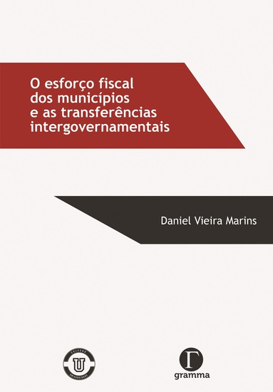 O esforço fiscal dos municípios e as transferências intergovernamentais - cover