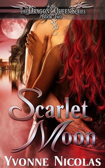 Scarlet Moon - The Dragon Queen Series #2 - cover