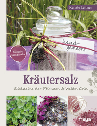 Kräutersalz - Edelsteine der Pflanzen & Weißes Gold