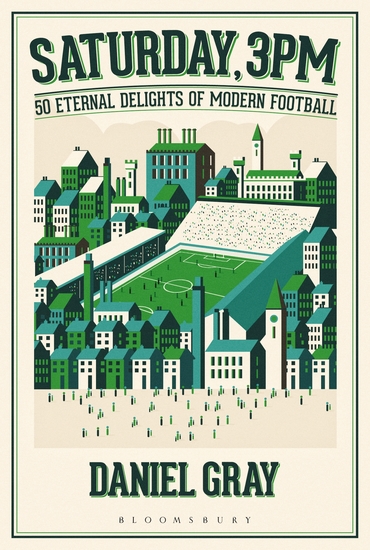 Saturday 3pm - 50 Eternal Delights of Modern Football - cover