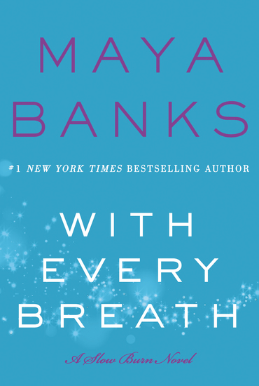 With Every Breath - A Slow Burn Novel - cover