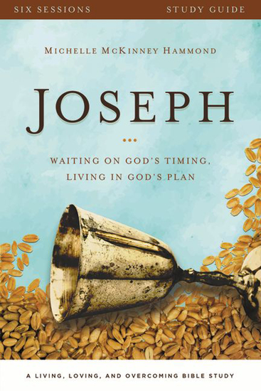 Joseph Study Guide - Waiting on God's Timing Living in God's Plan - cover