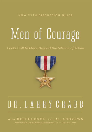 Men of Courage - God’s Call to Move Beyond the Silence of Adam - cover