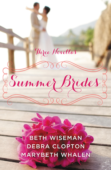 Summer Brides - A Year of Weddings Novella Collection - cover
