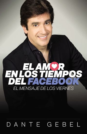 El amor en los tiempos del Facebook - El mensaje de los viernes - cover