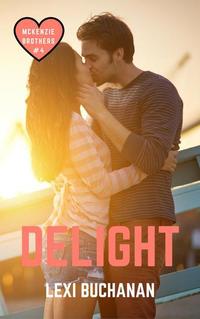 Delight - McKenzie Brothers #4