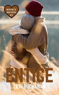 Entice - McKenzie Brothers #5