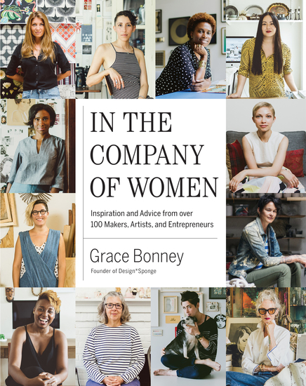 In the Company of Women - Inspiration and Advice from over 100 Makers Artists and Entrepreneurs - cover