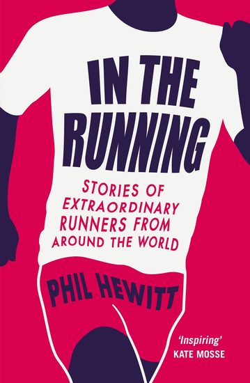 In The Running - Stories of Extraordinary Runners from Around the World - cover