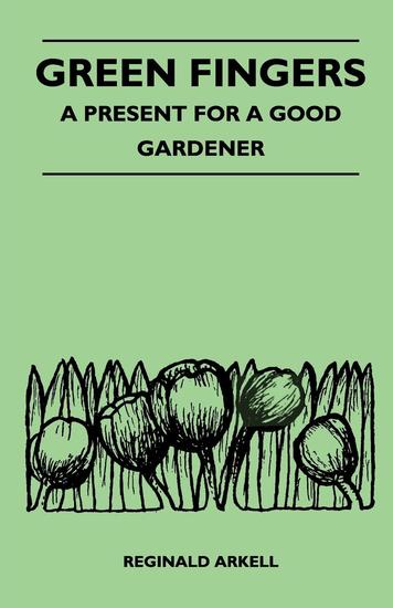 Green Fingers - A Present for a Good Gardener - cover