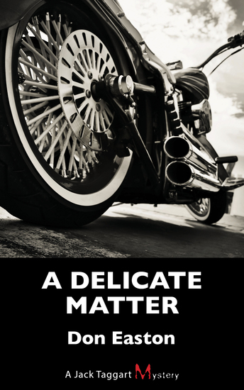 A Delicate Matter - A Jack Taggart Mystery - cover