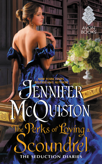 The Perks of Loving a Scoundrel - The Seduction Diaries - cover