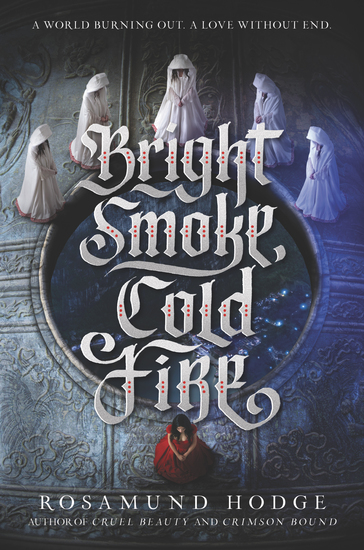 Bright Smoke Cold Fire - cover