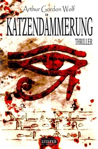 Katzendämmerung - Roman
