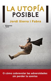 La utopía posible