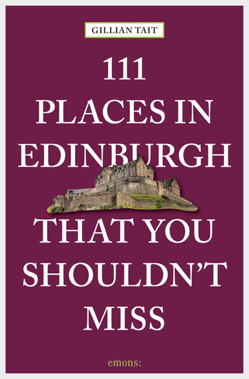 111 Places in Edinburgh that you shouldn't miss - cover