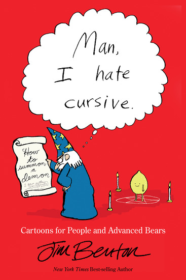 Man I Hate Cursive - Cartoons for People and Advanced Bears - cover