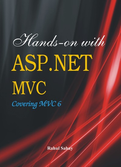 Hands on with ASPNET MVC - Covering MVC 6 - cover