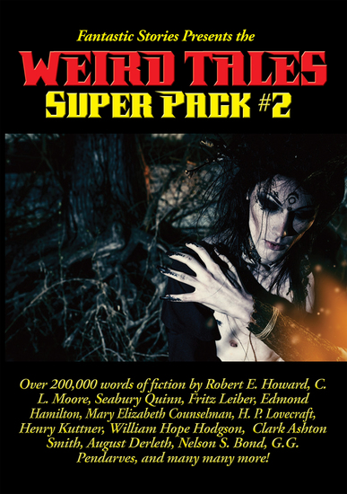 Fantastic Stories Presents the Weird Tales Super Pack #2 - cover