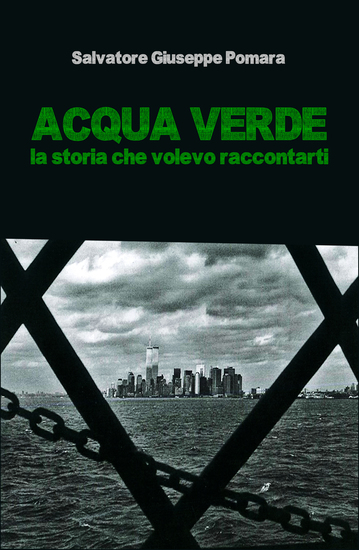 Acqua verde - La storia che volevo raccontarti - Seconda edizione - cover