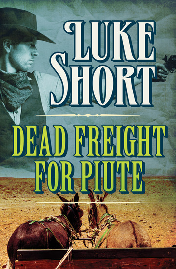 Dead Freight for Piute - cover