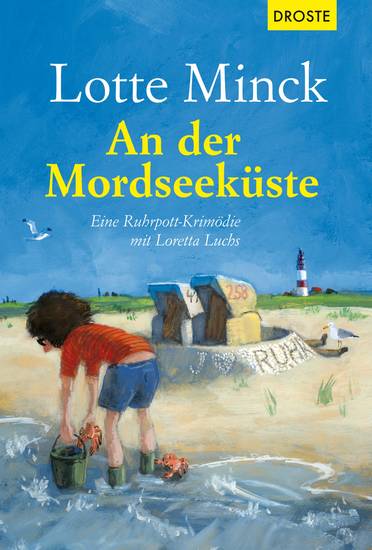 An der Mordseeküste - Eine Ruhrpott-Krimödie mit Loretta Luchs - cover