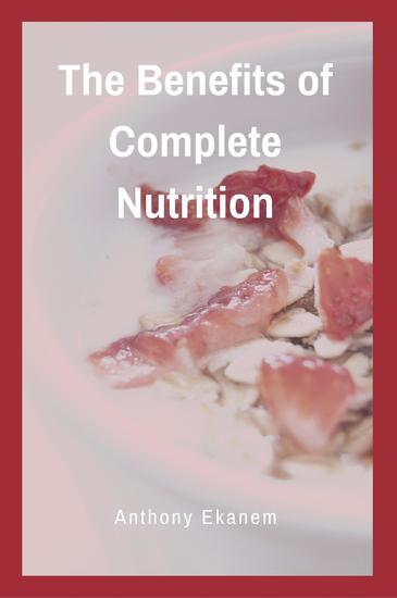 The Benefits of Complete Nutrition - cover