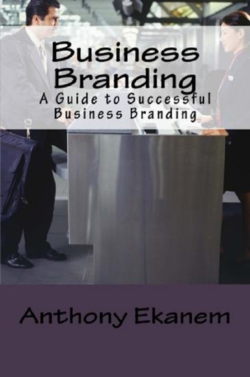 Business Branding - A Guide to Successful Business Branding - cover