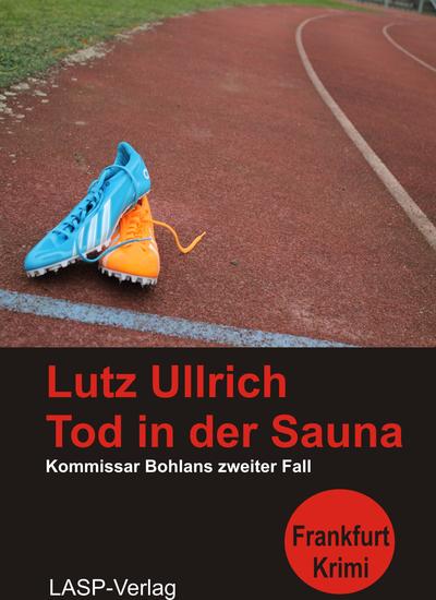 Tod in der Sauna - Kommissar Bohlans zweiter Fall - cover