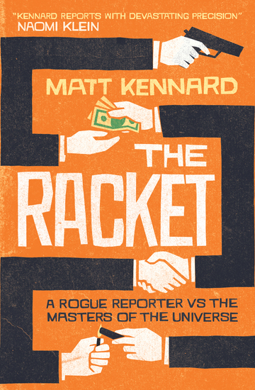 The Racket - A Rogue Reporter vs the American Elite - cover