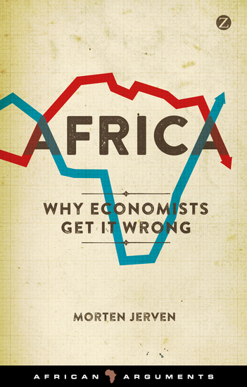 Africa - Why Economists Get It Wrong - cover